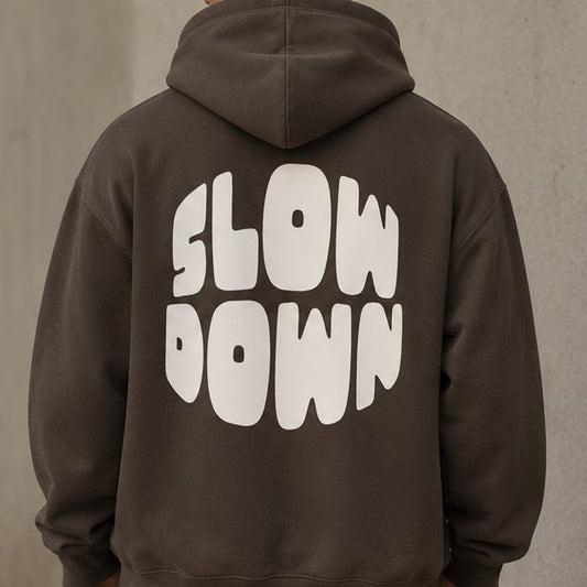 Oversize Fleeced Slow Down Hoodie